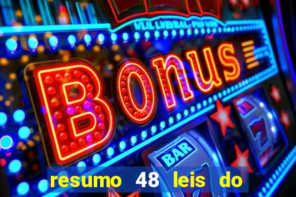 resumo 48 leis do poder pdf